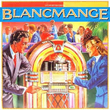 Blancmange - The eccentric collision of English reserve and Eastern rhythm.