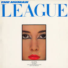 The Human League - From industrial shadows to technicolor pop.
